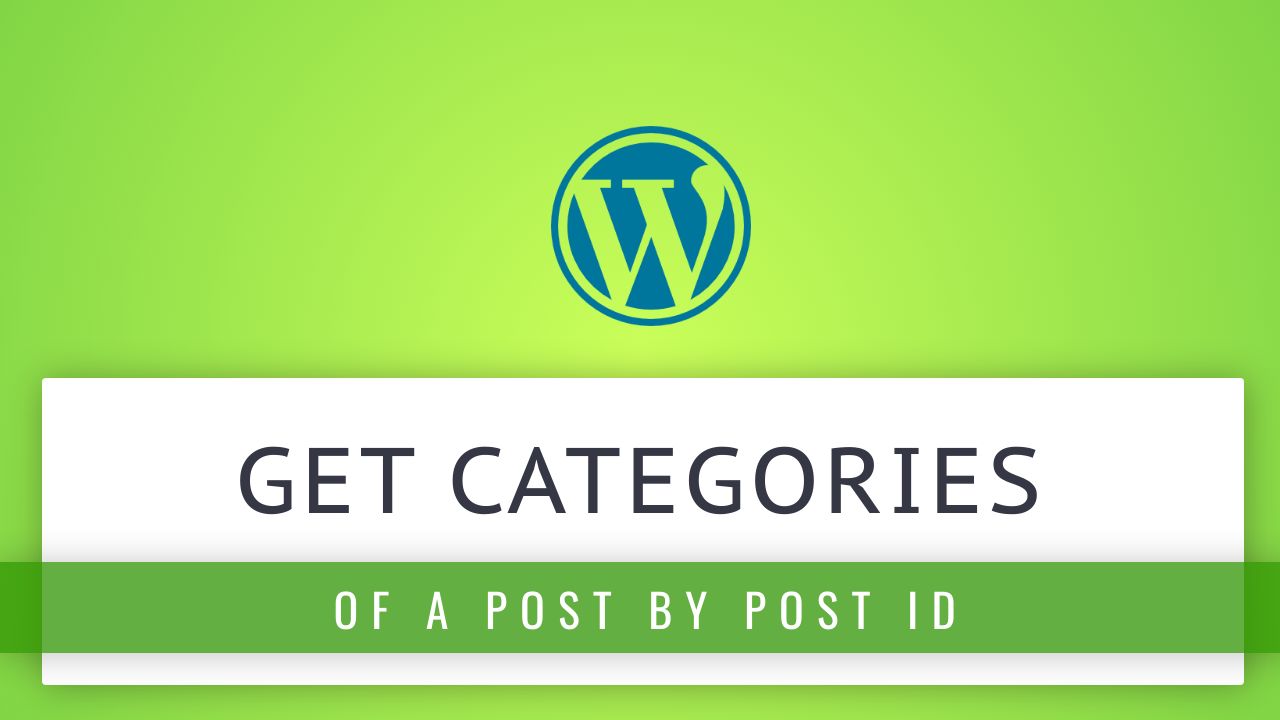 Get all categories title by post id in WordPress